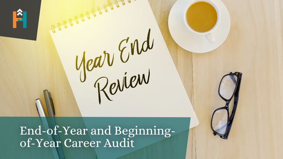 End-of-Year and Beginning-of-Year Career Audit